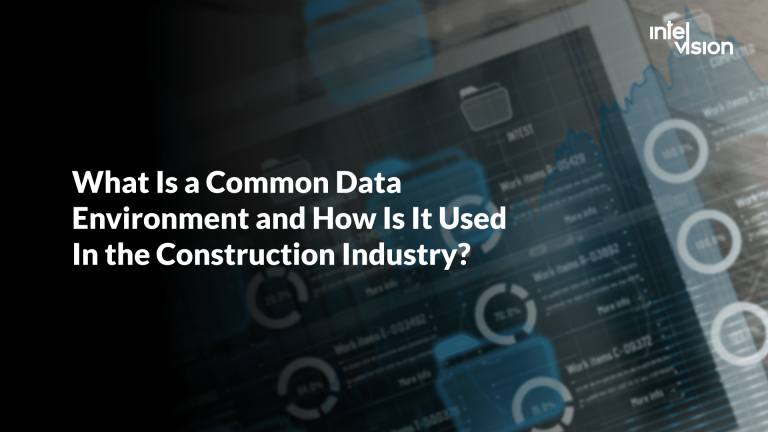 What Is a Common Data Environment and How Is It Used In the Construction Industry?