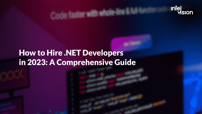 Power Your Projects: How to Hire .NET Developers in 2023?